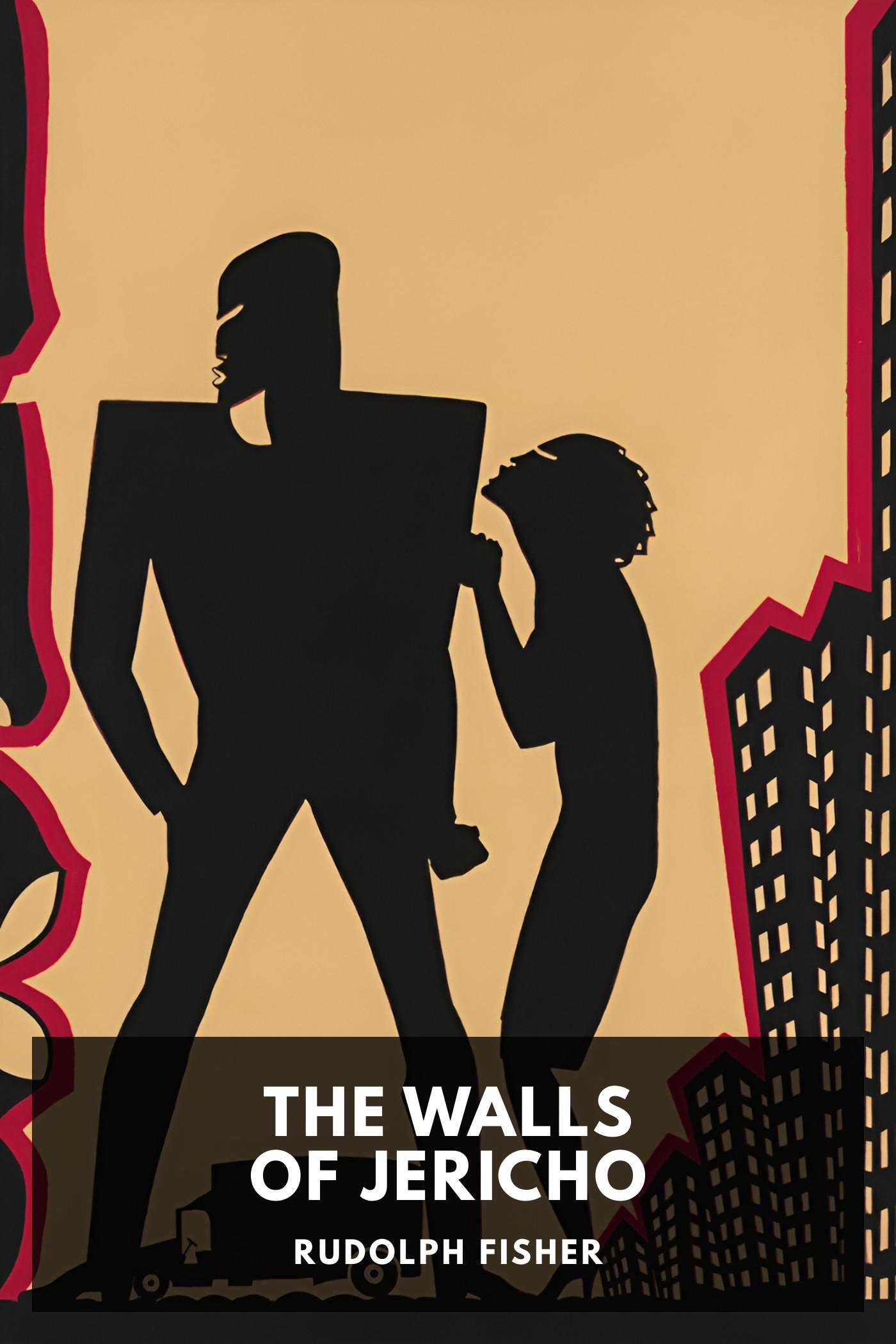 The Walls of Jericho - Rudolph Fisher